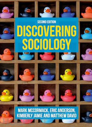 mccormack mark; anderson eric; jamie kimberly; david matthew - discovering sociology
