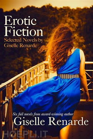 giselle renarde - erotic fiction: selected novels by giselle renarde