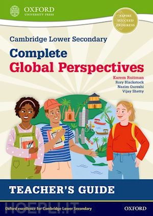 roitman karem - cambridge lower secondary complete global perspectives: teacher's guide