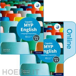 morley kevin; gafan alexei - myp english language acquisition (capable) print and enhanced online course book pack