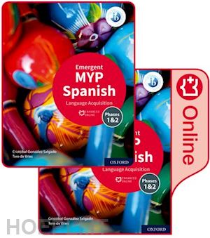 gonzález salgado cristóbal - myp spanish language acquisition (emergent) print and enhanced online course book pack