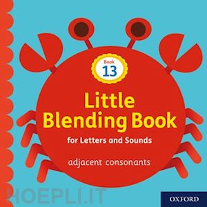  - little blending books for letters and sounds: book 13