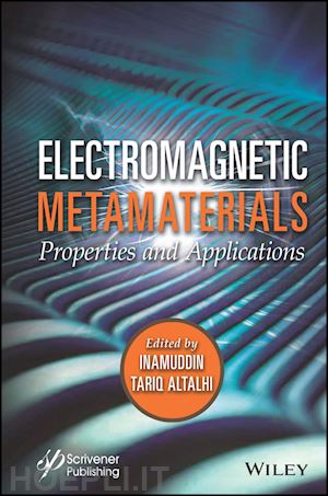 inamuddin - electromagnetic metamaterials – properties and  applications