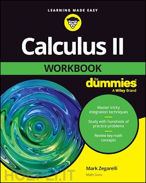 zegarelli - calculus ii workbook for dummies