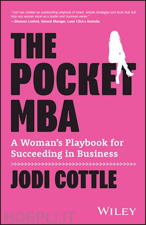 cottle j - the pocket mba – a woman's playbook for succeeding  in business