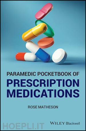 matheson r - paramedic pocketbook of prescription medications