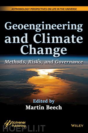 beech m - geoengineering and climate change – methods, risks, and governance