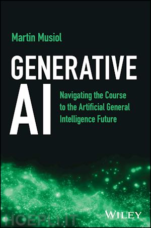musiol m - generative ai – navigating the course to the artificial general intelligence future