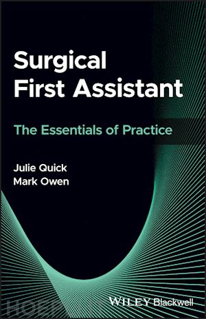 quick - surgical first assistant: the essentials of practi ce