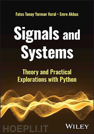 yarman vural - signals and systems: theory and practical explorat ions with python