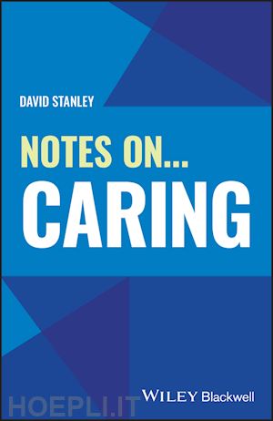 stanley d - notes on... caring