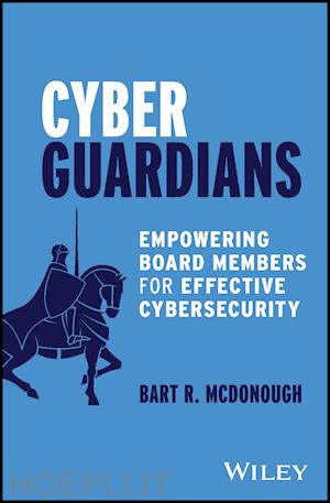 mcdonough br - cyber guardians – empowering board members for effective cybersecurity