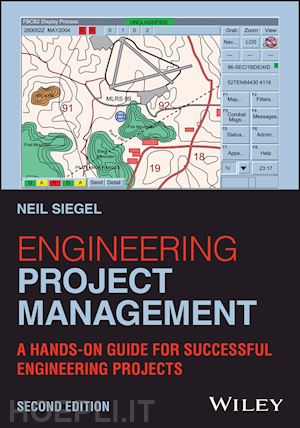 siegel ng - engineering project management – a hands–on guide for successful engineering projects, 2nd edition