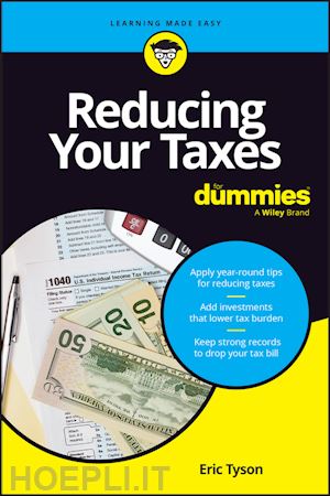 tyson e - reducing your taxes for dummies