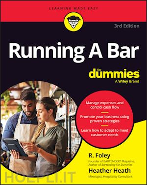 foley r - running a bar for dummies, 3rd edition