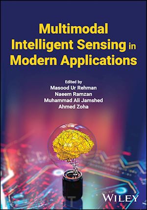 ur rehman - multimodal intelligent sensing in modern applicati ons