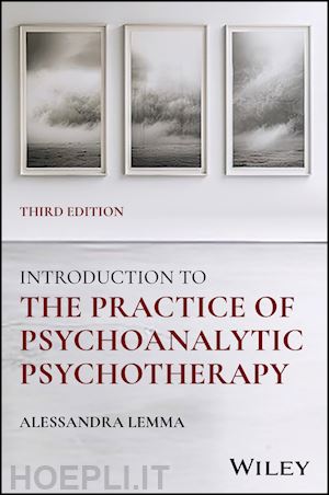 lemma a - introduction to the practice of psychoanalytic psy chotherapy, 3rd edition