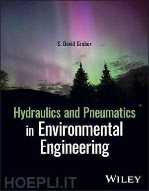 graber s.d - hydraulics and pneumatics in environmental  engineering