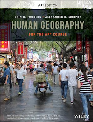 fouberg eh - human geography for the ap course, 1e advanced placement binding