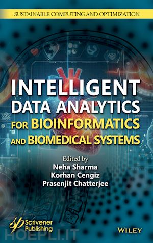 sharma - intelligent data analytics for bioinformatics and  biomedical systems