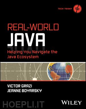 boyarsky - real–world java: helping you navigate the java eco system