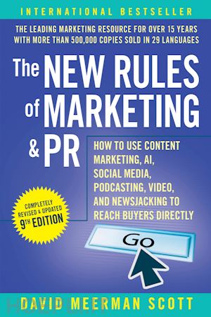 scott david meerman - the new rules of marketing & pr