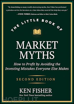 fisher kenneth l. - the little book of market myths