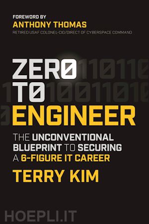 kim - zero to engineer: the unconventional blueprint to securing a 6–figure tech career