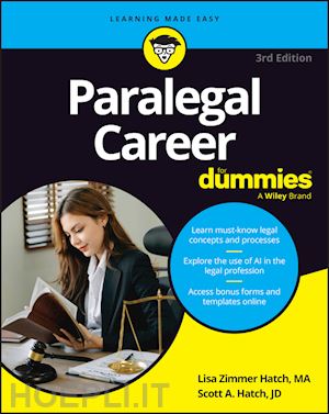 zimmer hatch l - paralegal career for dummies, 3rd edition