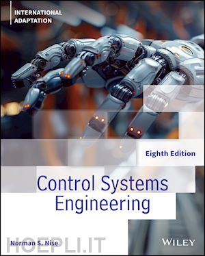 nise - control systems engineering, 8th edition internati onal adaptation