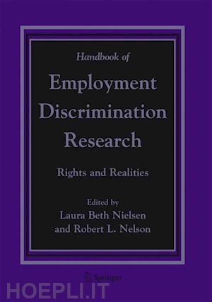 nielsen laura beth (curatore); nelson robert l. (curatore) - handbook of employment discrimination research