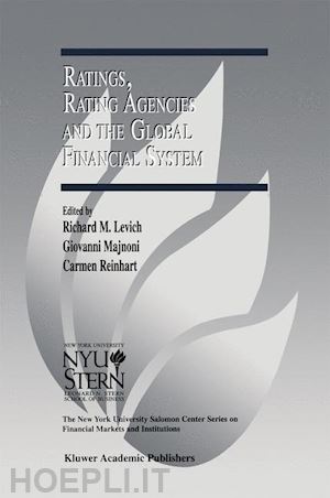 levich richard m.; majnoni giovanni; reinhart carmen - ratings, rating agencies and the global financial system