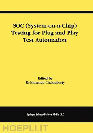 chakrabarty krishnendu - soc (system-on-a-chip) testing for plug and play test automation