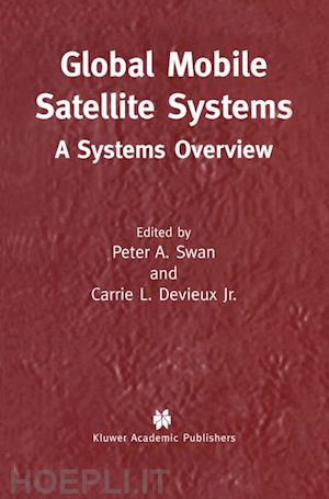 swan peter a. (curatore); devieux jr. carrie l. (curatore) - global mobile satellite systems