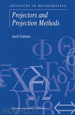 galántai aurél - projectors and projection methods