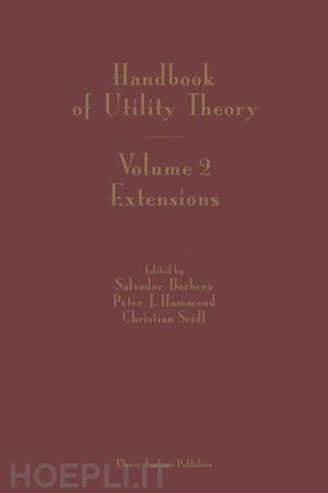 barbera salvador (curatore); hammond peter (curatore); seidl christian (curatore) - handbook of utility theory