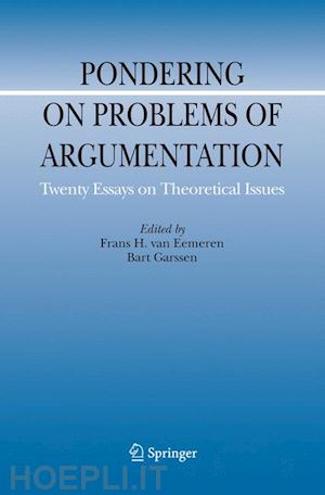 van eemeren frans h. (curatore); garssen bart (curatore) - pondering on problems of argumentation