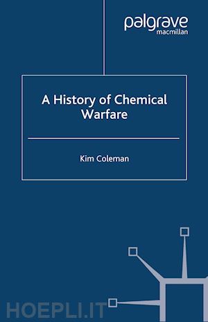 coleman k. - a history of chemical warfare
