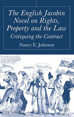 johnson n. - the english jacobin novel on rights, property and the law