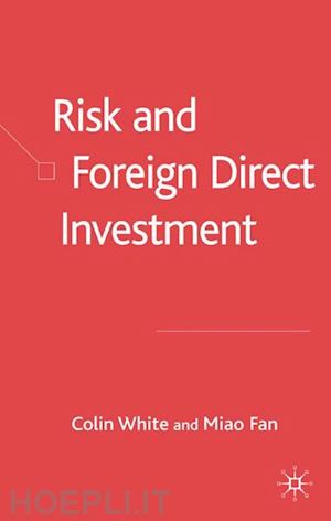 white c.; fan m. - risk and foreign direct investment