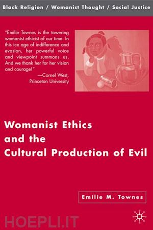 loparo kenneth a. - womanist ethics and the cultural production of evil