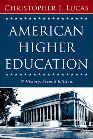 lucas christopher j. - american higher education, second edition