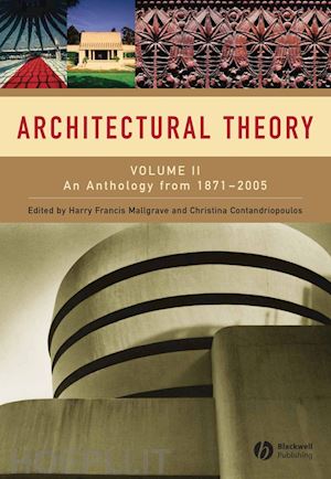 mallgrave hf - architectural theory: volume ii: an anthology from 1871 to 2005