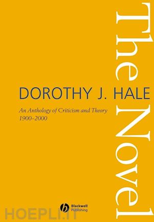 hale - the novel: an anthology of criticism and theory 1900-2000