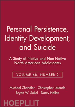 chandler m - personal persistence, identity development, and suicide