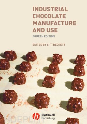 beckett steve t. (curatore) - industrial chocolate manufacture and use