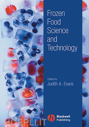 evans judith a. (curatore) - frozen food science and technology