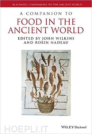 wilkins j - a companion to food in the ancient world