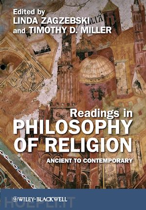 zagzebski l - readings in philosophy of religion – ancient to contemporary