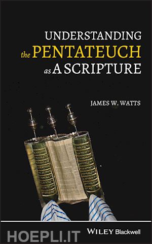 watts jw - understanding the pentateuch as a scripture
